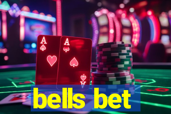 bells bet